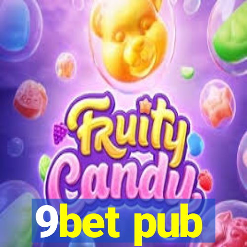 9bet pub